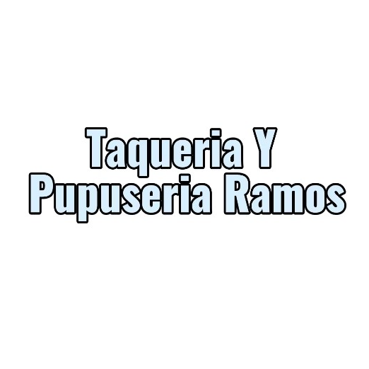 Taqueria y Pupuseria Ramos logo